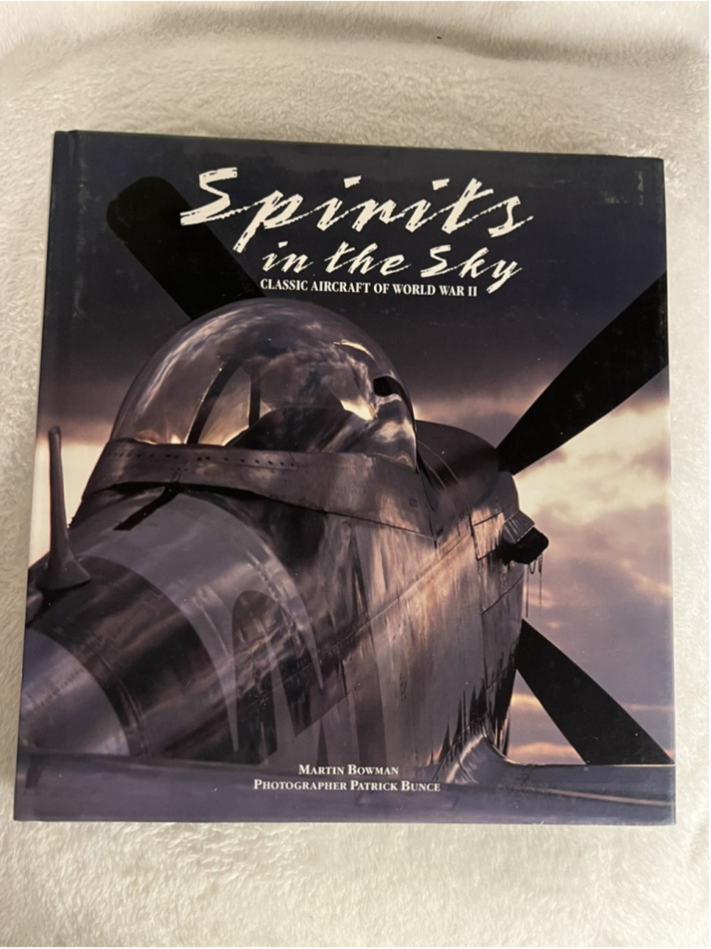 Spirits In The Sky Classic Aircraft Of World War 2 Martin Bowman NEAT BOOK SEE